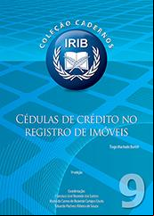 Coleção Cadernos IRIB nº 9 - Cédulas de Crédito no Registro de Imóveis